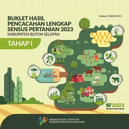 Buklet Hasil Pencacahan Lengkap Sensus Pertanian 2023 - Tahap I Kabupaten Buton Selatan